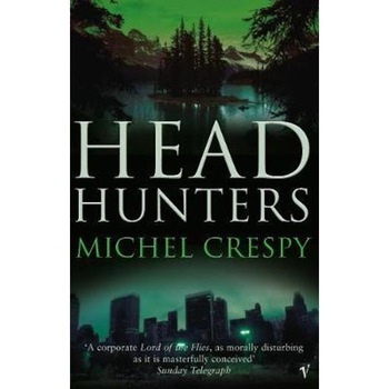 Head Hunters - Michel Crespy Head Hunters - Michel Crespy