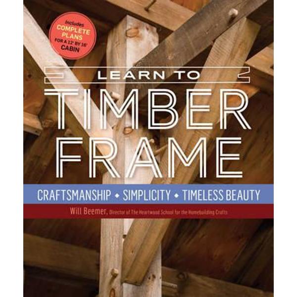 Learn to Timber Frame
