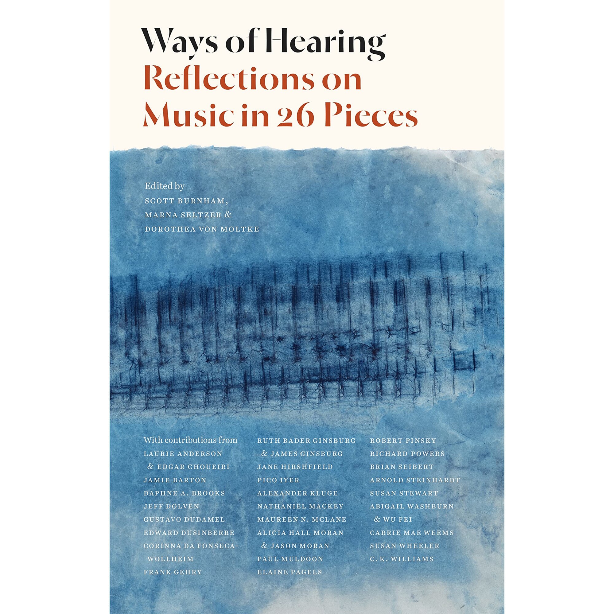 Ways of Hearing - Scott BurnhamMarna SeltzerDorothea von Moltke