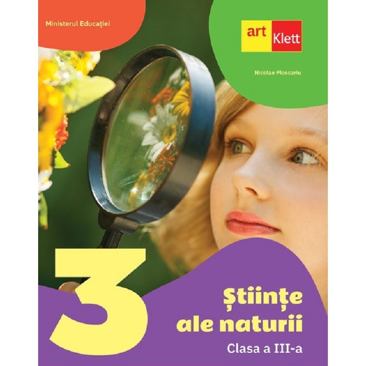 Stiinte ale naturii. Clasa a III-a Manual Nicolae Ploscariu