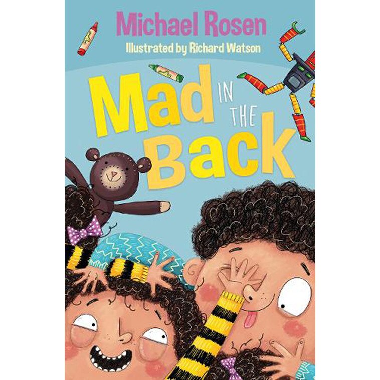 Mad in the Back - Michael Rosen