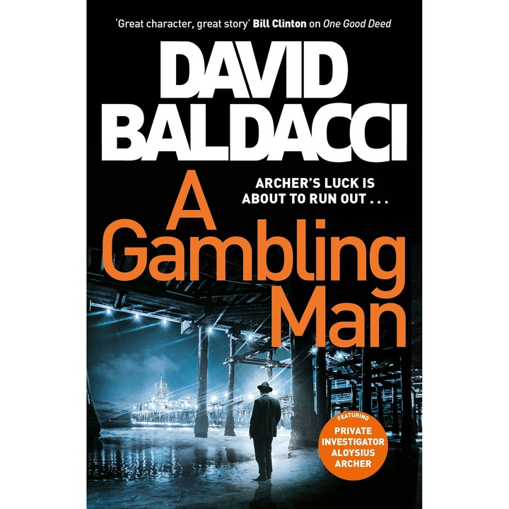 A Gambling Man - David Baldacci, editia 2021