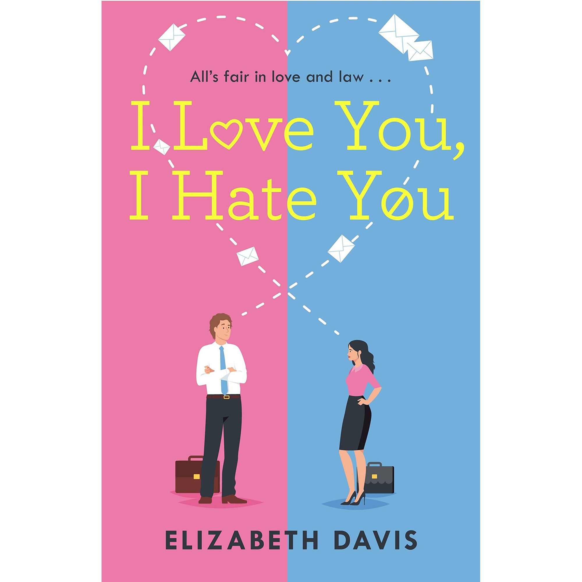 I Love You, I Hate You - Elizabeth Davis, editia 2021