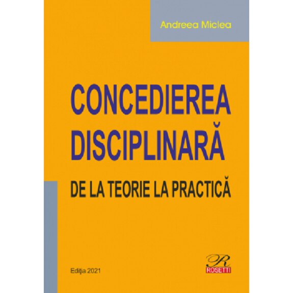 Concedierea disciplinara - Andreea Miclea