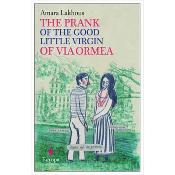 Prank of the Good Little Virgin of via Ormea