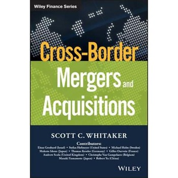 Cross Border Mergers & Acquisitions Cross Border Mergers & Acquisitions