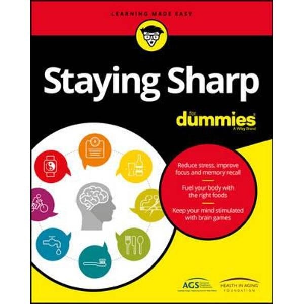 Staying Sharp For Dummies