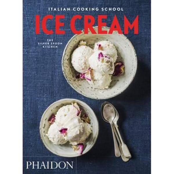 Italian Cooking School: Ice Cream