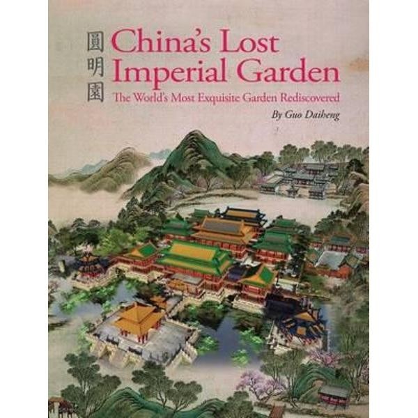 China's Lost Imperial Garden