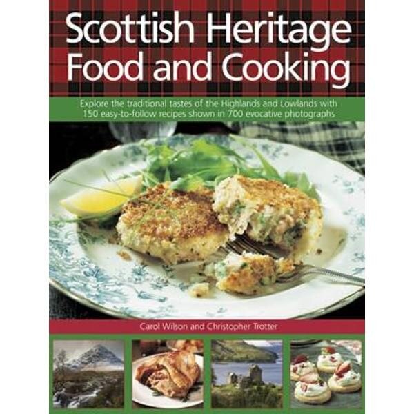 Scottish Heritage Food and Cooking