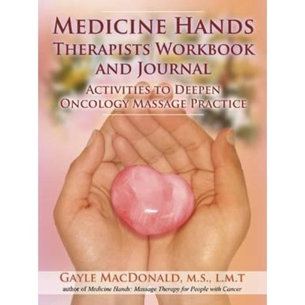Medicine Hands Therapists Workbook and Journal
