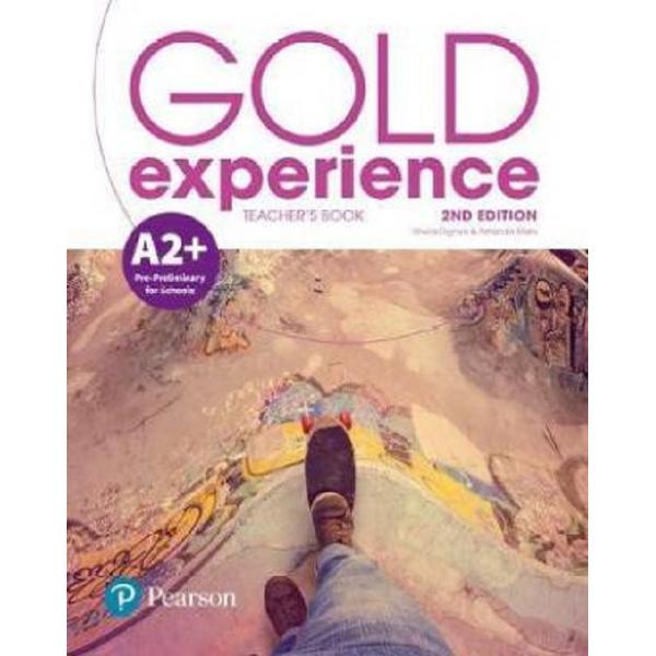Gold Experience 2nd Edition A2+ Teacher's Book