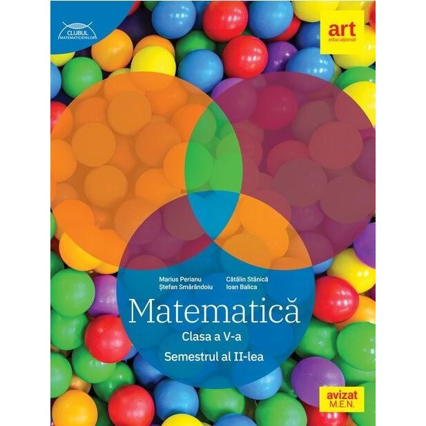 Matematica Clasa a V a semestrul II - Marius PerianuStefan SmarandoiuCatalin StanicaIoan Balica