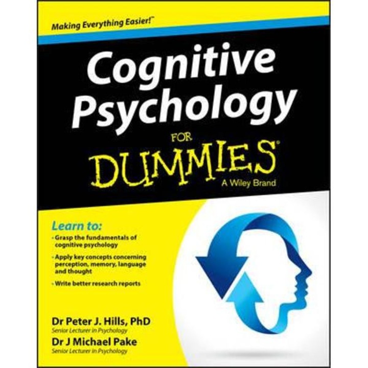 Cognitive Psychology For Dummies(R)