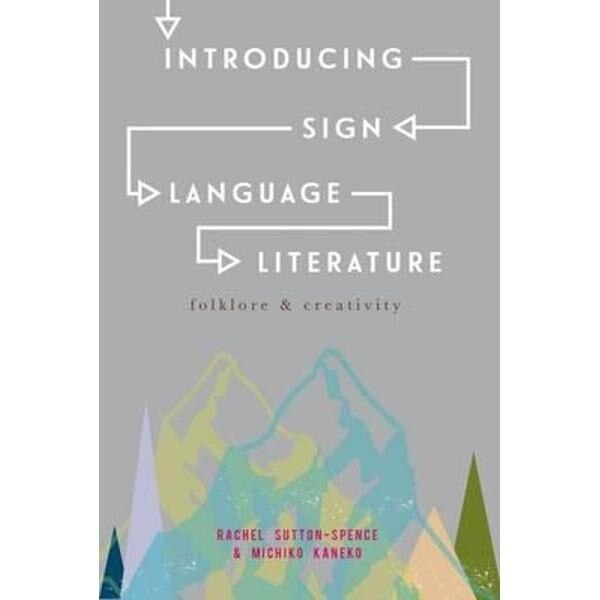 Introducing Sign Language Literature