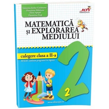 Matematica Si Explorarea Mediului Culegere Clasa A II- A, Valentina Stefan-Caradeanu, Florentina Hahaianu, Elena Apopei, Florentina Duta Matematica Si Explorarea Mediului Culegere Clasa A II- A, Valentina Stefan-Caradeanu, Florentina Hahaianu, Elena Apopei, Florentina Duta