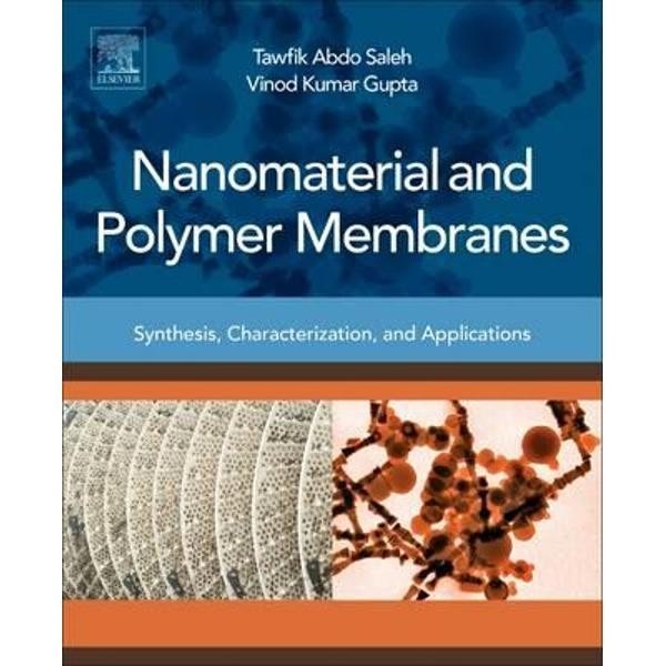 Nanomaterial and Polymer Membranes