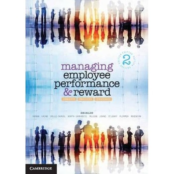 Managing Employee Performance and Reward Managing Employee Performance and Reward