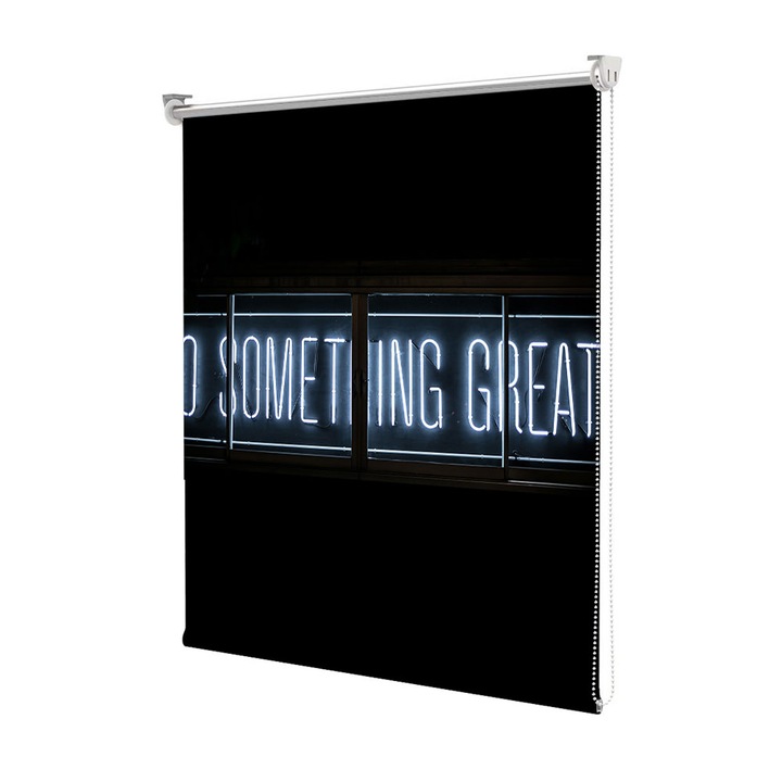 Roleta Art Shade tip Jaluzea cu Rulou si sistem inclus, Art Star, Do something great text luminos, Mesaje, Decoratiuni, Latime 60 cm x Inaltime 130 cm