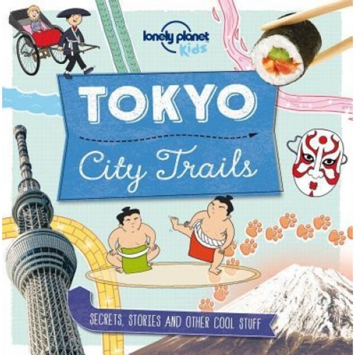 City Trails - Tokyo, Lonely Planet (Author)