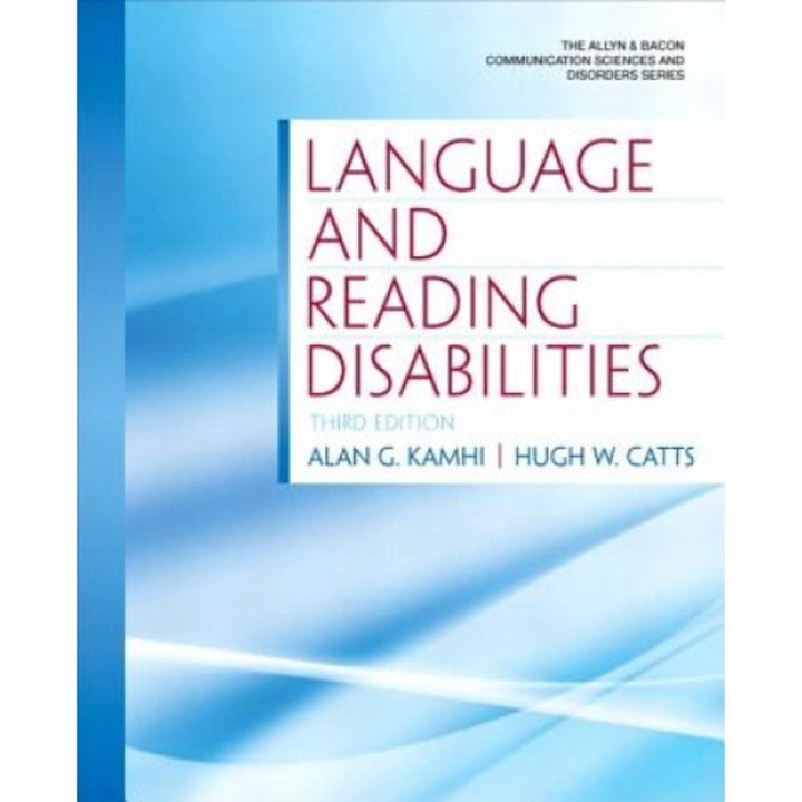 Language and Reading Disabilities, Alan G. Kamhi (Author)