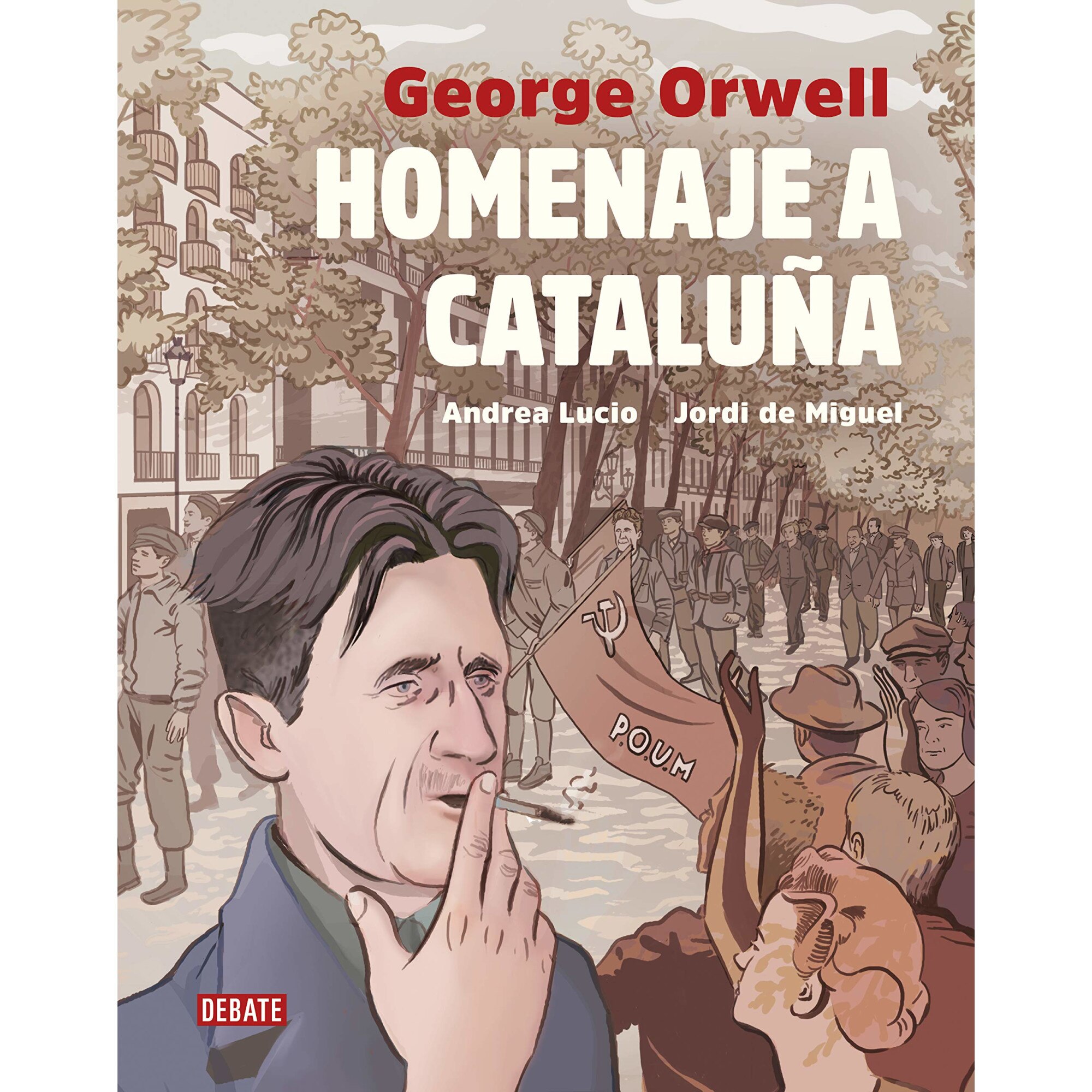 Homenaje a Cataluna - Andrea LucioJordi De MiguelGeorge Orwell