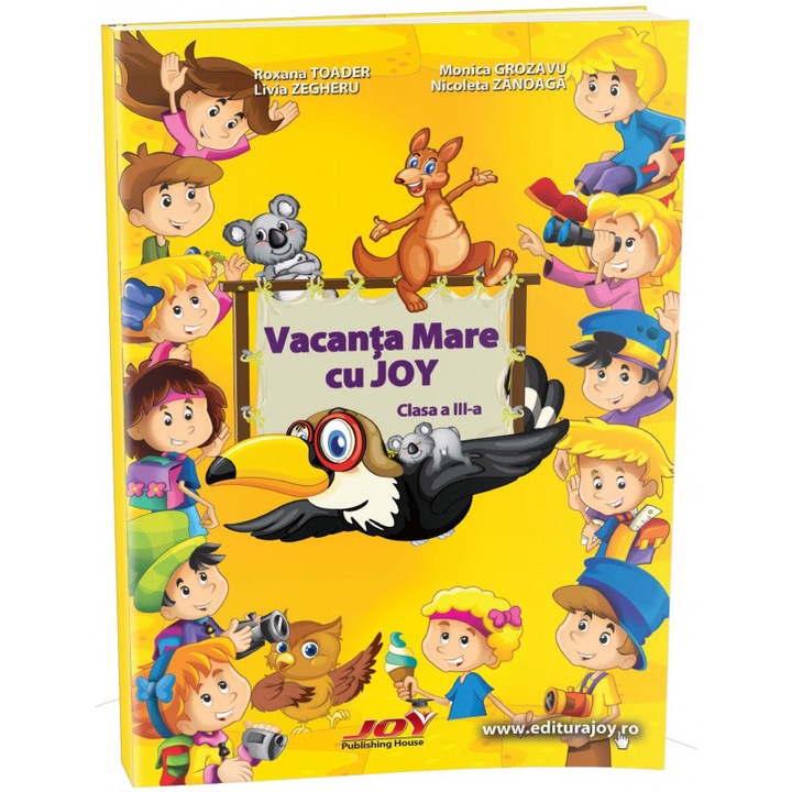 Vacanta mare cu joy clasa a III-a, Roxana Toader, Monica Grozavu, Livia Zegheru, Nicoleta Zanoaga