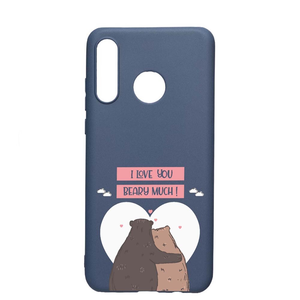 Husa Silicon Compatibila Cu Huawei P30 Lite, I Love U Beary Much!, rezistenta la uzura, anti-alunecare, AlaskanBlue, AB766