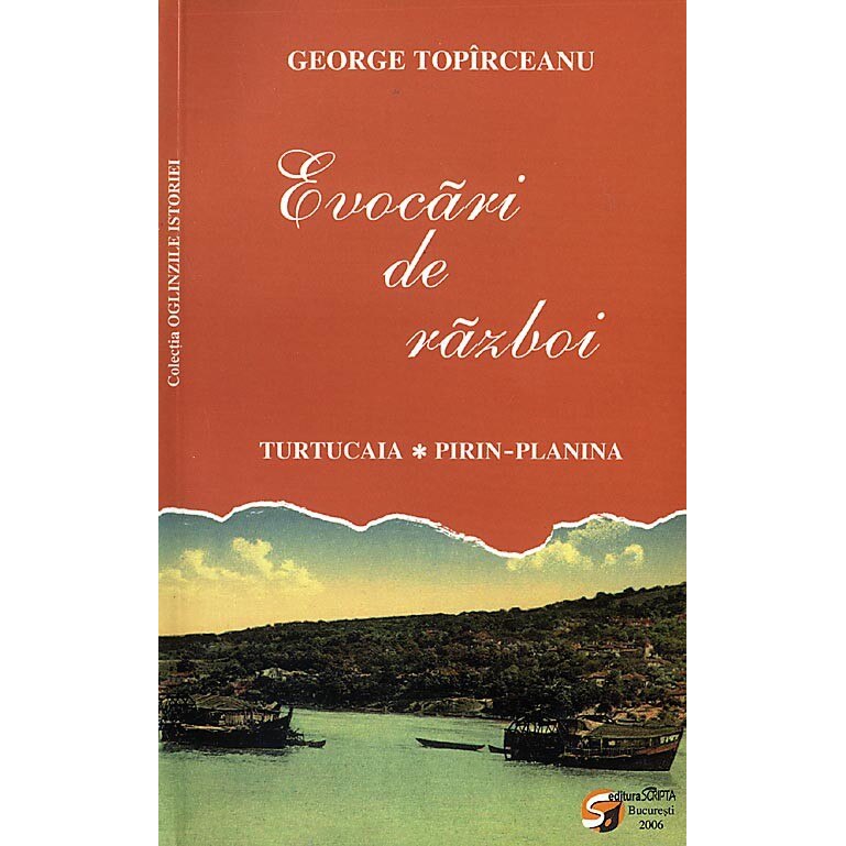 Evocari De Razboi - George Toparceanu