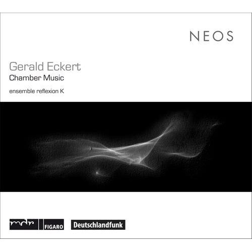 Gerald Eckert - Chamber Music CD