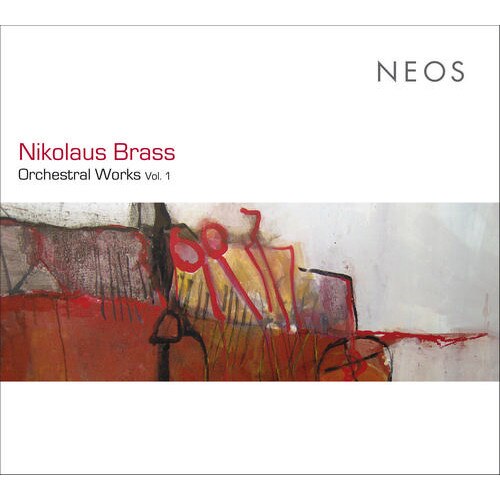 Brass, Nikolaus - Orchestral Works Vol.1 CD