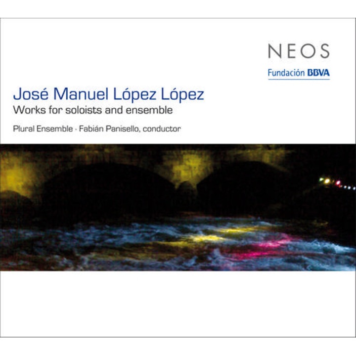 José Manuel López López - Works for Soloists and Ensemble CD