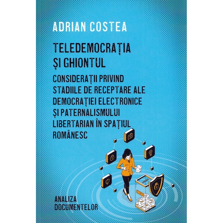 Teledemocratia Si Ghiontul - Adrian Costea