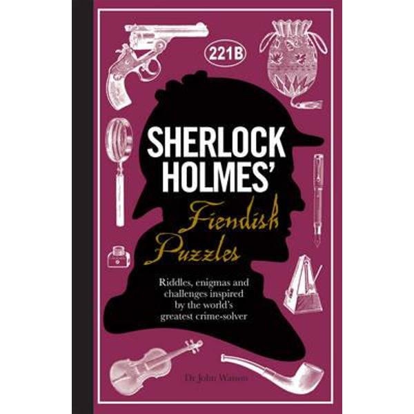 Sherlock Holmes' Fiendish Puzzles