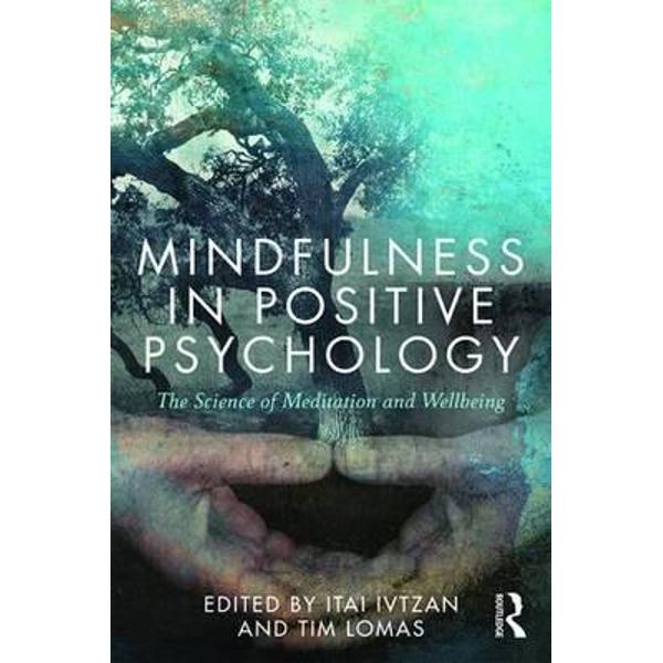 Mindfulness in Positive Psychology