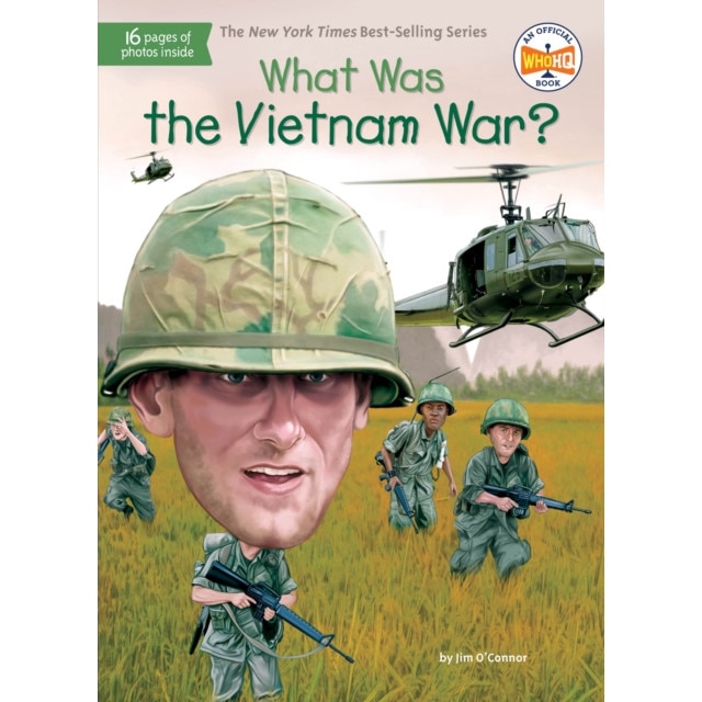 What Was the Vietnam War? de Jim O'Connor