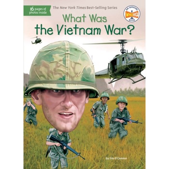 What Was the Vietnam War? de Jim O'Connor What Was the Vietnam War? de Jim O'Connor