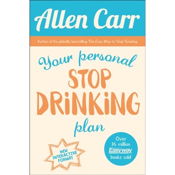 Your Personal Stop Drinking Plan de Allen Carr Your Personal Stop Drinking Plan de Allen Carr