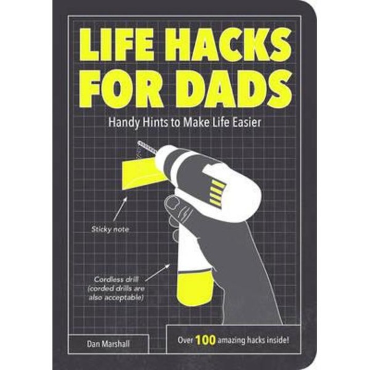Life Hacks for Dads