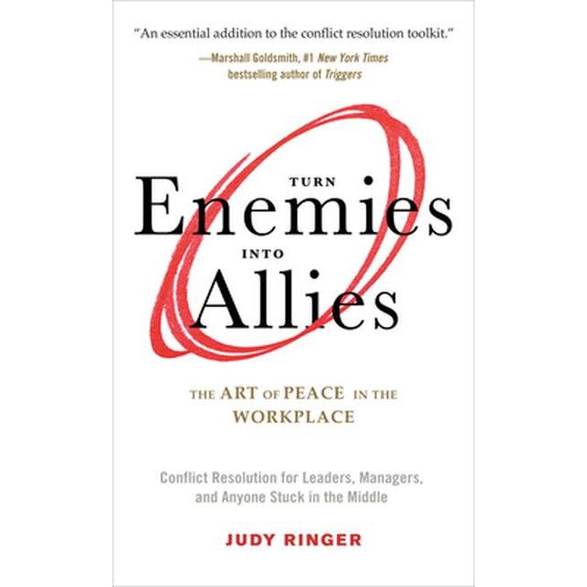 Turn Enemies into Allies de Judy (Judy Ringer) Ringer