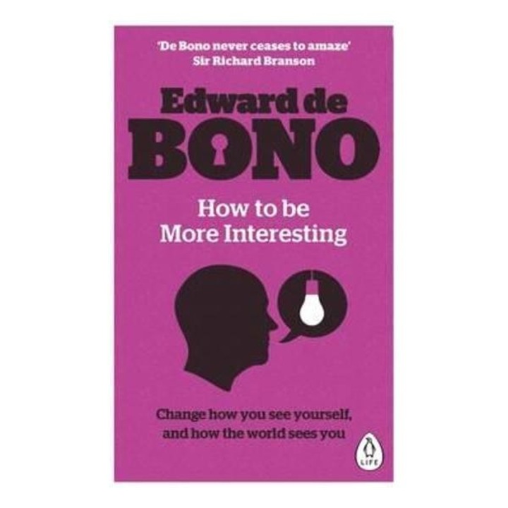 How to be More Interesting