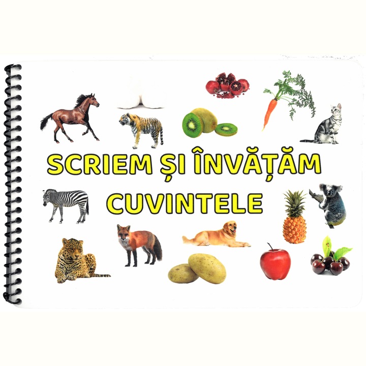 Caiet educativ "Scriem si invatam cuvintele"