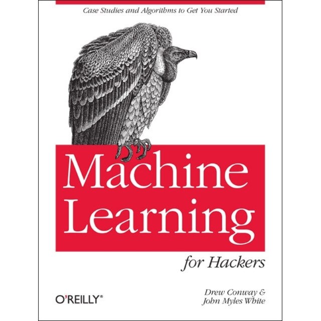 Machine Learning for Hackers de Drew Conway