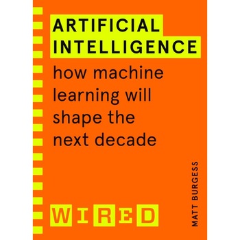 Artificial Intelligence (WIRED guides) Artificial Intelligence (WIRED guides)