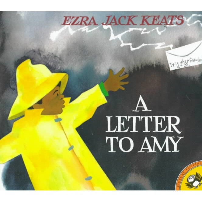 A Letter to Amy de Ezra Jack Keats