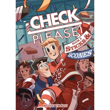 Check, Please! - Book 2: Sticks & Scones - Ngozi Ukazu Check, Please! - Book 2: Sticks & Scones - Ngozi Ukazu