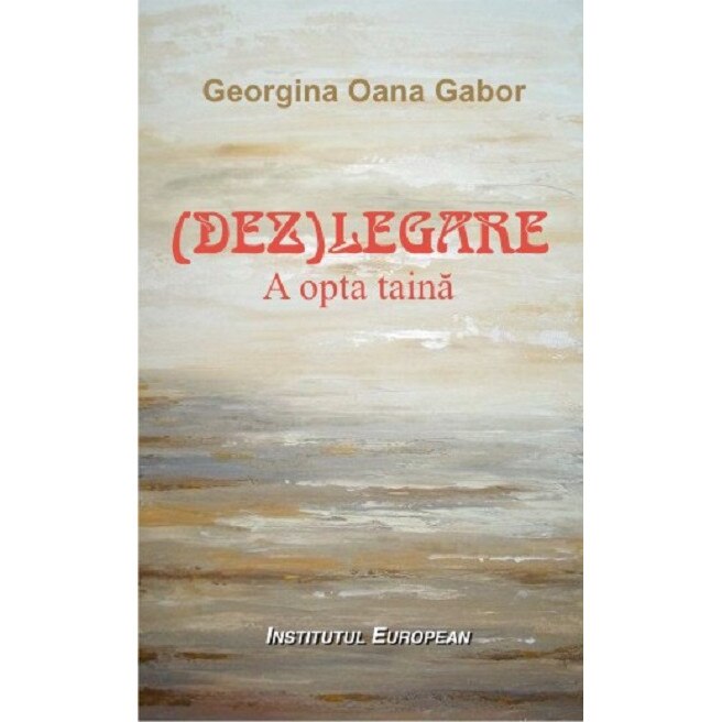 (Dez)legare - Georgiana Oana Gabor, editia 2021