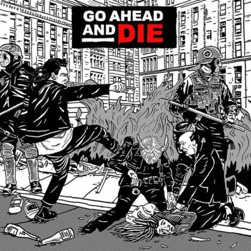 Go Ahead And Die - Go Ahead And Die (CD)