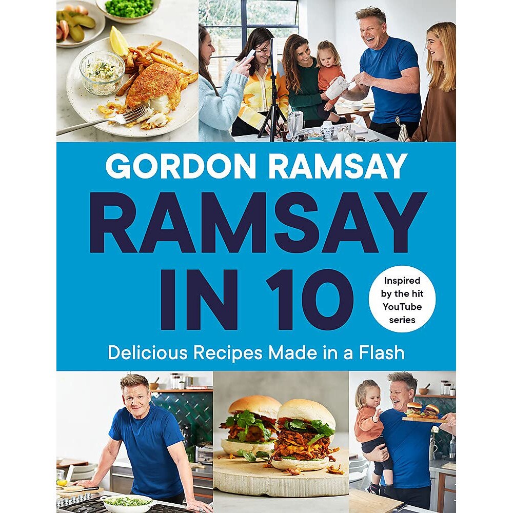 Ramsay in 10: Delicious Recipes Made in a Flash - Gordon Ramsay