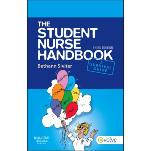 The Student Nurse Handbook de Bethann Siviter